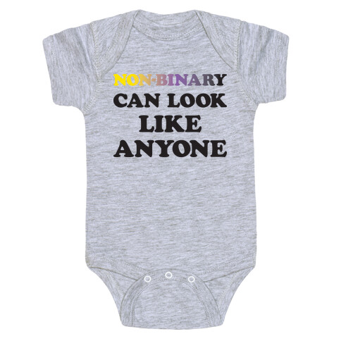 Non-binary Can Look Like Anyone Baby One-Piece