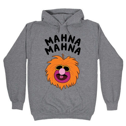 Mahna Mahna Muppet Hooded Sweatshirt
