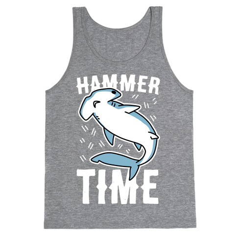 Hammer Time - Hammerhead Tank Top