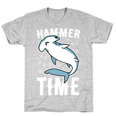 Hammer Time - Hammerhead T-Shirt