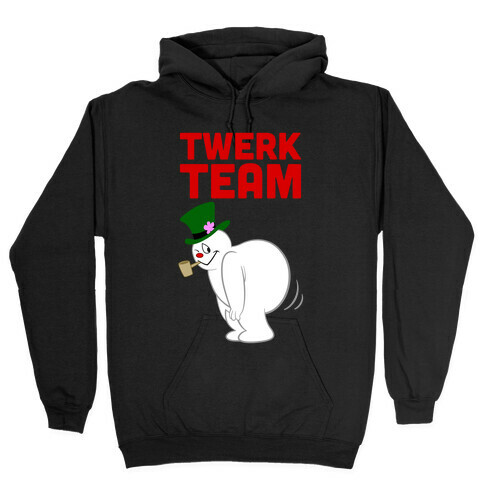 Twerk Team Hooded Sweatshirt
