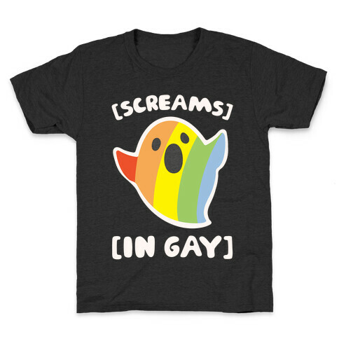 Screams In Gay White Print Kids T-Shirt