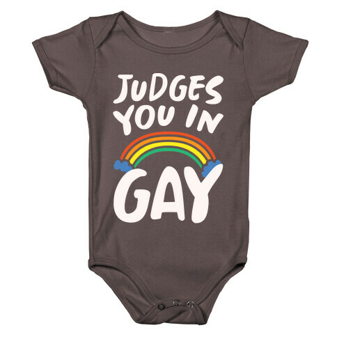 Judges You In Gay White Print Baby One-Piece