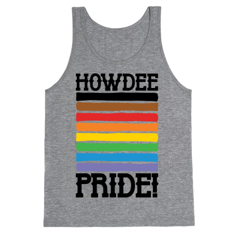 Howdee Pride  Tank Top