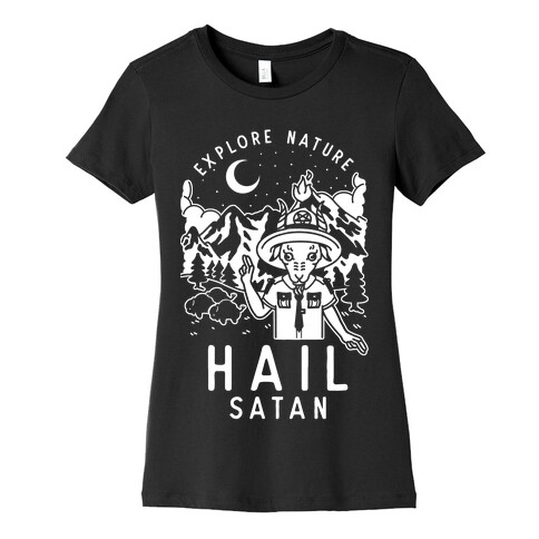 Explore Nature Hail Satan Womens T-Shirt