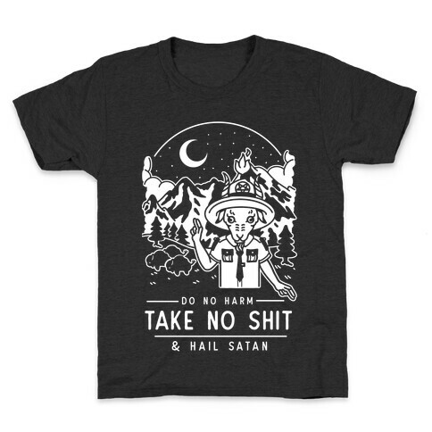 Do No Harm Take No Shit & Hail Satan Kids T-Shirt