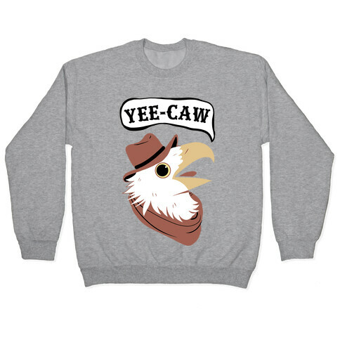 YEE-CAW Bald Eagle Pullover