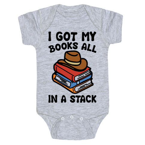 I Got My Books All In A Stack Parody Baby One-Piece