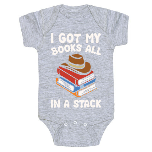 I Got My Books All In A Stack Parody Baby One-Piece