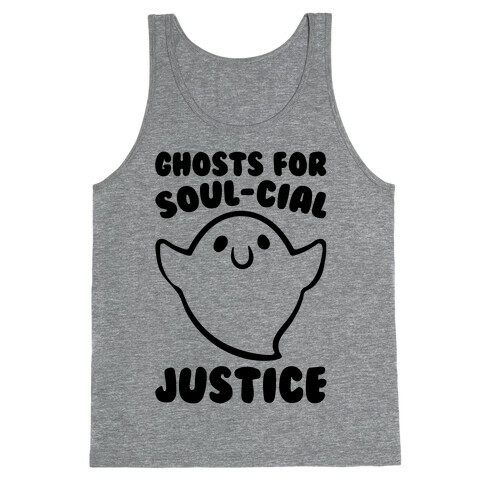 Ghosts for Soul-cial Justice Tank Top
