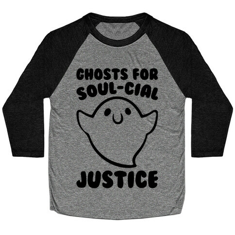 Ghosts for Soul-cial Justice Baseball Tee