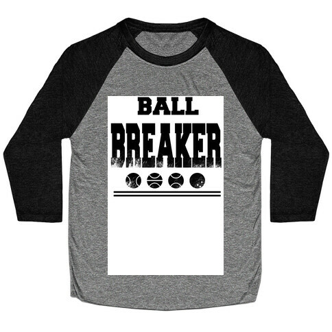 Ball Breaker Baseball Tee
