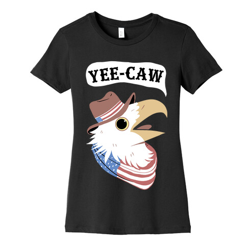 YEE-CAW American Bald Eagle Womens T-Shirt