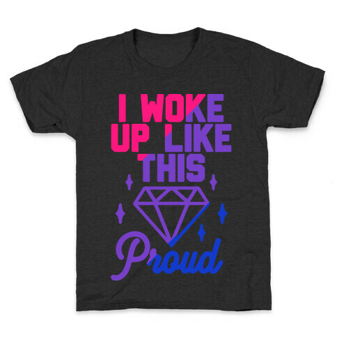 I Woke Up Like This Proud Bisexual Kids T-Shirt