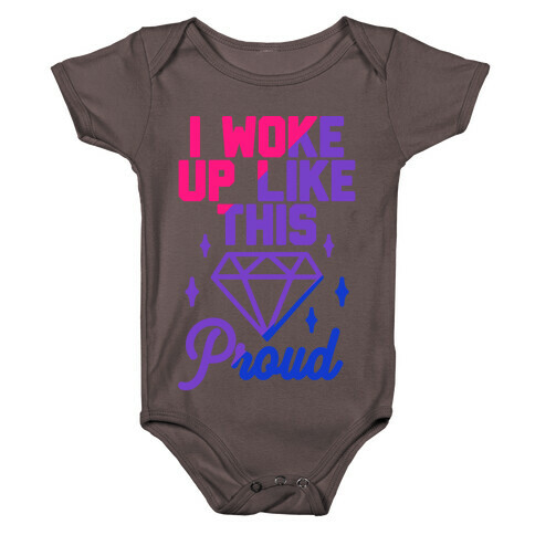 I Woke Up Like This Proud Bisexual Baby One-Piece