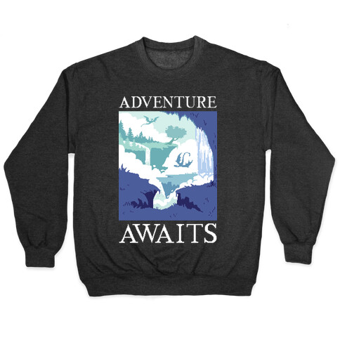 Adventure Awaits Pullover