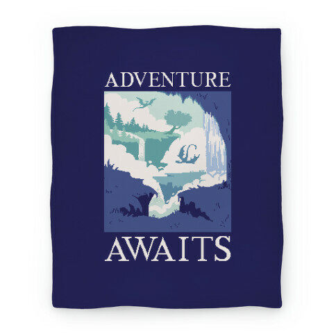 Adventure Awaits Blanket