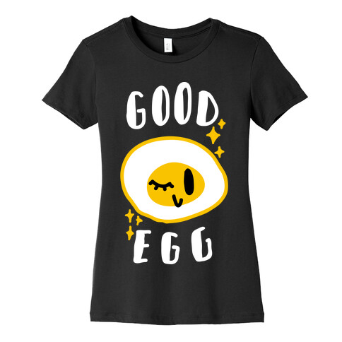 Good Egg Womens T-Shirt