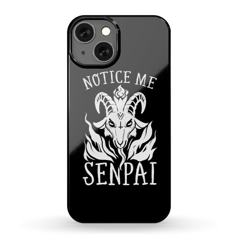 Notice Me Senpai! (Baphomet) Phone Case
