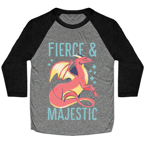 Fierce and Majestic - Dragon Baseball Tee