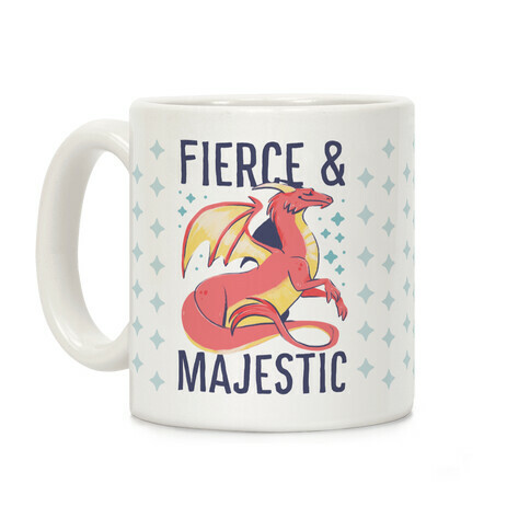 Fierce and Majestic - Dragon Coffee Mug