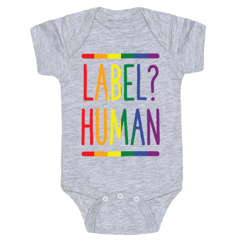 Label? Human Gay Pride Baby One-Piece