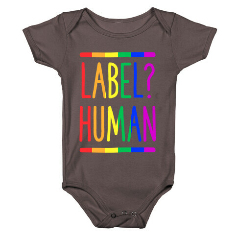 Label? Human Gay Pride Baby One-Piece