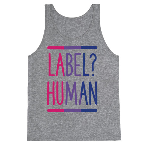 Label? Human Bisexual Pride Tank Top