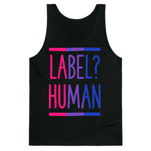 Label? Human Bisexual Pride Tank Top