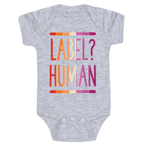 Label? Human Lesbian Pride Baby One-Piece