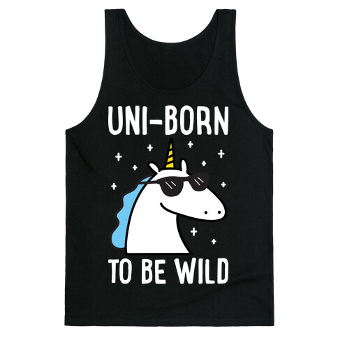 Uni-born To Be Wild Tank Top