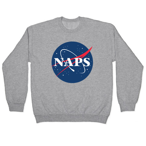 Naps Nasa Parody Pullover