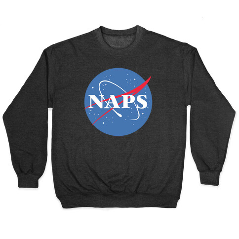 Naps Nasa Parody Pullover