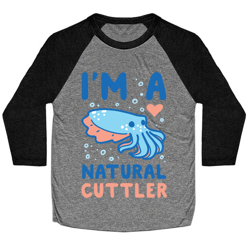 I'm a Natural Cuttler Baseball Tee