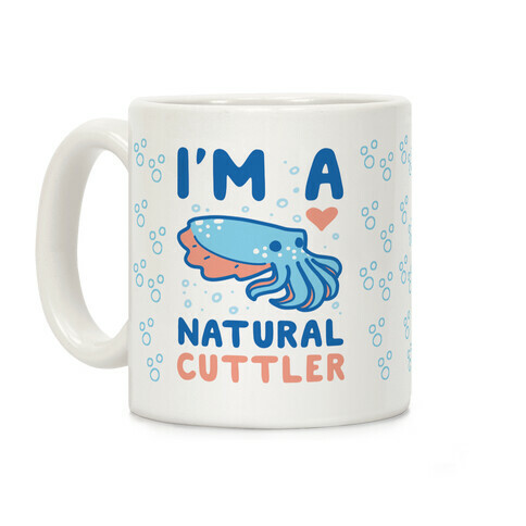 I'm a Natural Cuttler Coffee Mug