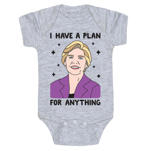 I Have A Plan For Anything - Liz Warren Baby One-Piece