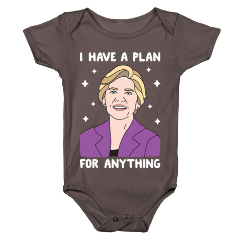I Have A Plan For Anything - Liz Warren Baby One-Piece