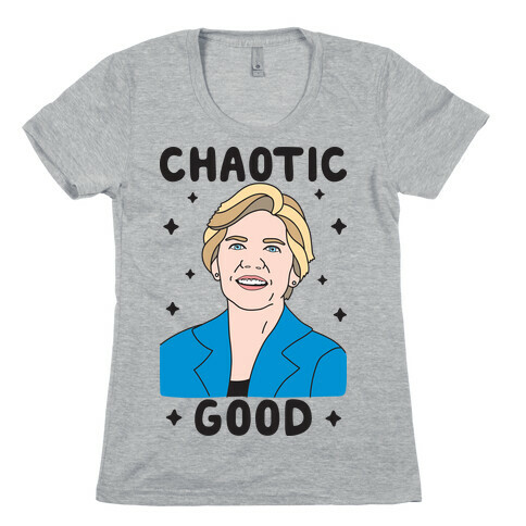 Chaotic Good Elizabeth Warren Womens T-Shirt