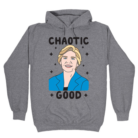 Chaotic Good Elizabeth Warren Hooded Sweatshirt