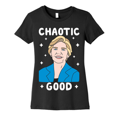 Chaotic Good Elizabeth Warren Womens T-Shirt