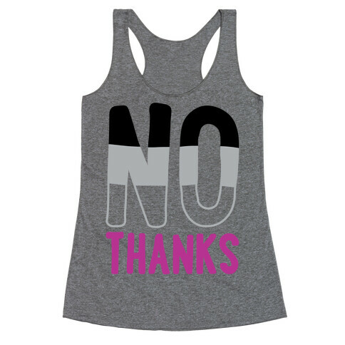 No Thanks Asexual Pride Racerback Tank Top