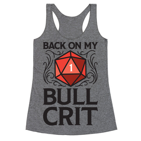 Back On My Bull Crit Fail Racerback Tank Top