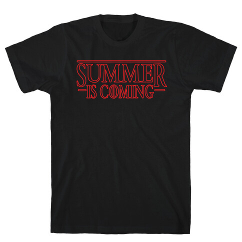 Summer Is Coming T-Shirt