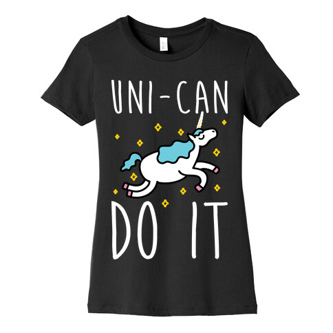 Uni-can Do It Unicorn Womens T-Shirt