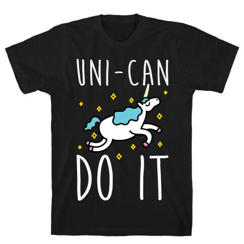 Uni-can Do It Unicorn T-Shirt