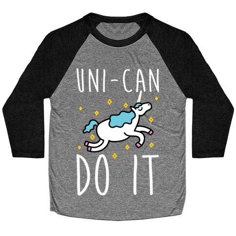 Uni-can Do It Unicorn Baseball Tee
