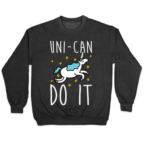 Uni-can Do It Unicorn Pullover