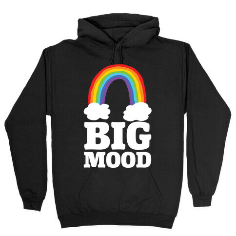 Big Mood Hooded Sweatshirt