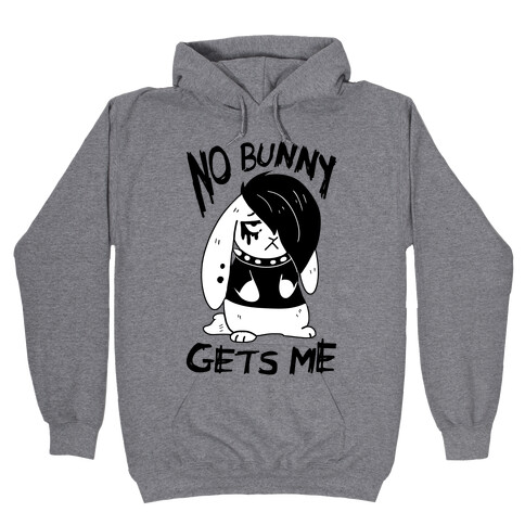 No Bunny Gets Me Hooded Sweatshirt