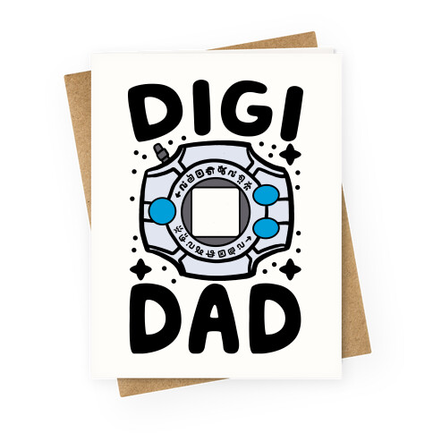 Digi Dad Greeting Card